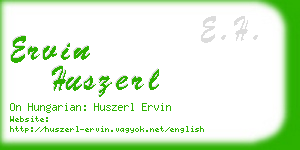 ervin huszerl business card